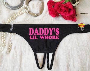 Cum Sluts In Panties - Daddys Little Whore Thong , Sexy Crotchless Panties , DDLG Lingerie , Yes  Daddys Thong , Naughty Panties , Gift For Daddy Domme , Cumslut | Pornhint