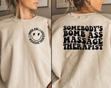 Sudadera de terapeuta de masaje de culo bomba de alguien, camisa de terapeuta de masaje, regalo de terapeuta de masaje, camisa de masajista, sudadera de masajista