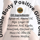 Ultimate Body Positive and Glute Natural Body Oils - Moisturises, Boosts, Tightens, Firms, Plumps Glutes & Skin - If You Know you Know!!
