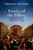 Poetics of the Pillory: English Literature and Seditious Libel, 1660-1820 by Tho